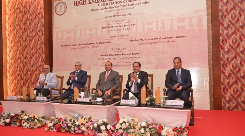 रायपुर में मुख्य न्यायाधीश सूर्यकांत के सम्मान में छत्तीसगढ़ हाईकोर्ट का गरिमामय समारोह